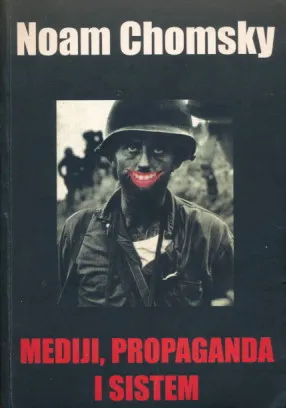 Mediji, propaganda i sistem