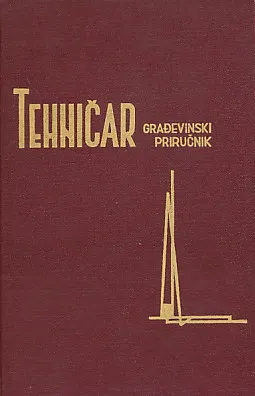 Tehničar: Građevinski priručnik III