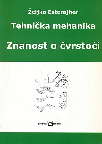 Tehnička mehanika: Znanost o čvrstoći