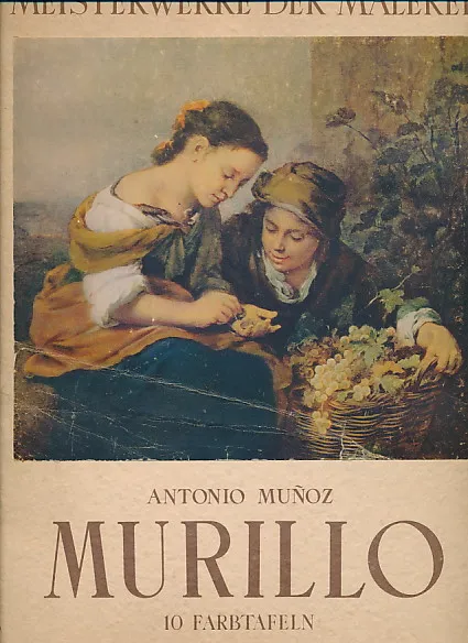 Meisterwerke der malerei - Murillo