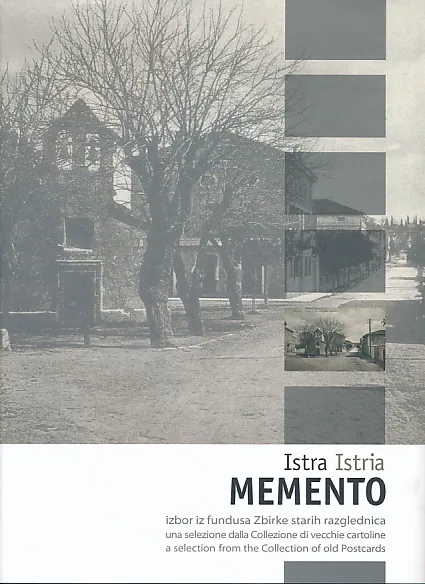 Istra: Memento iz Zbirke starih razglednica