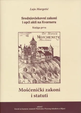 Srednjovjekovni zakoni i opći akti na Kvarneru I.