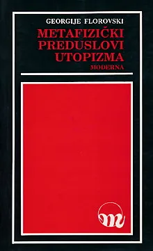 Metafizički preduslovi utopizma