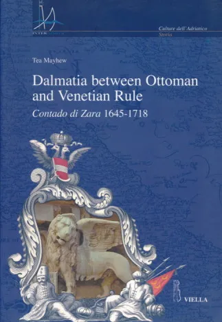 Dalmatia between Ottoman and Venetian Rule