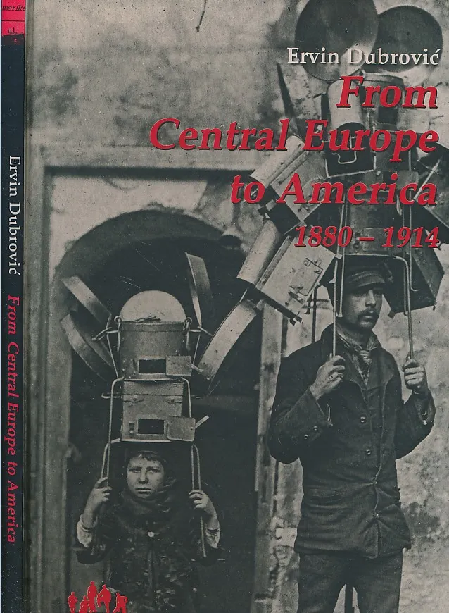 From Central Europe to America 1880-1914