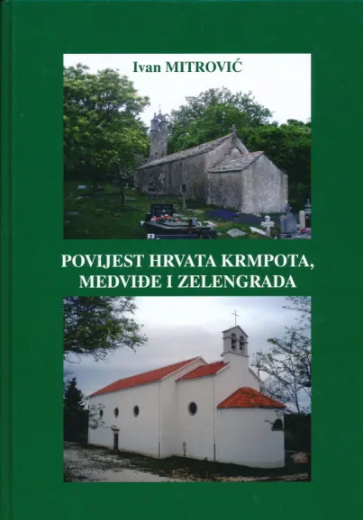 Povijest Hrvata Krmpota, Medviđe i Zelengrada
