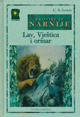 Kronike iz Narnije: Lav, Vještica i ormar