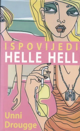 Ispovijedi Helle Hell