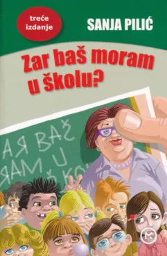 Zar baš moram u školu