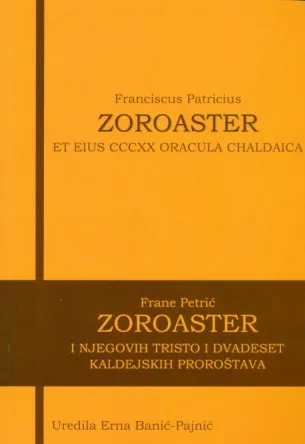 Zoroaster i njegovih 320 kaldejskih proroštava