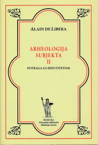 Arheologija subjekta II - Potraga za identitetom