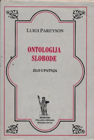 Ontologija slobode: Zlo i patnja