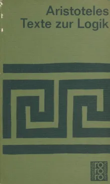 Aristoteles Texte zur Logik