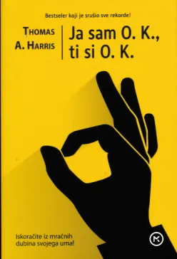 Ja sam O.K., ti si O.K.