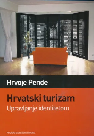 Hrvatski turizam: Upravljanje identitetom