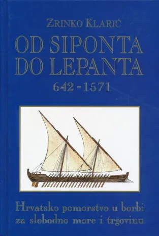 Od Siponta do Lepanta 642-1571