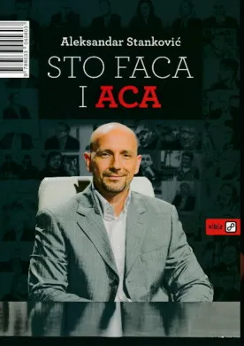 Sto faca i Aca