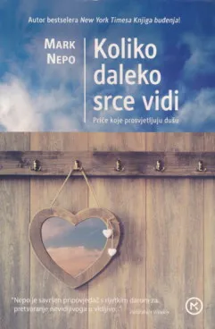 Koliko daleko srce vidi