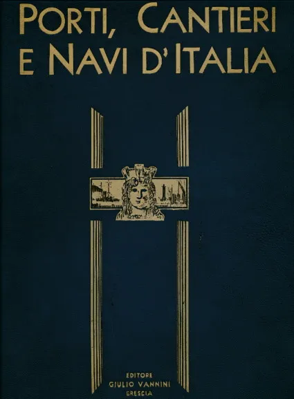 Porti, Cantieri e Navi d Italia