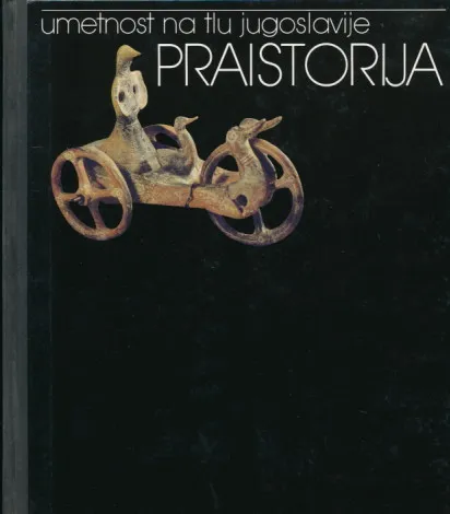Umetnost na tlu Jugoslavije : Praistorija
