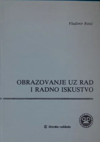 Obrazovanje uz rad i radno iskustvo
