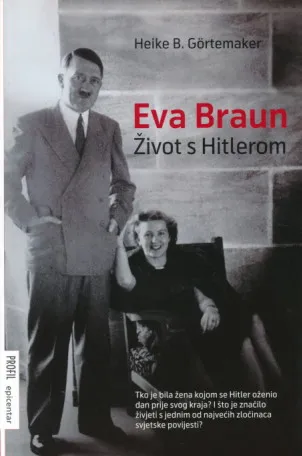 Eva Braun - Život s Hitlerom