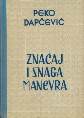 Značaj i snaga manevra