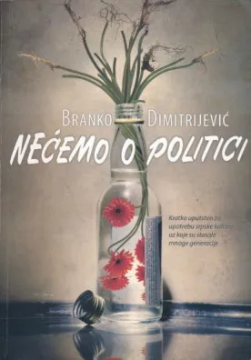 Nećemo o politici