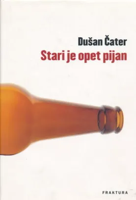 Stari je opet pijan