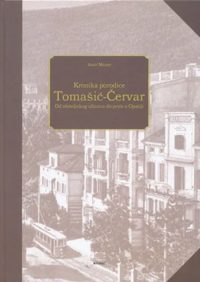 Kronika porodice Tomašić-Červar
