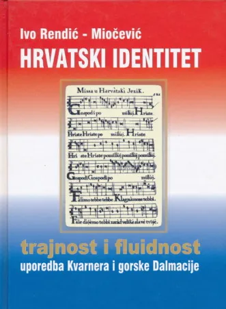 Hrvatski identitet: Trajnost i fluidnost