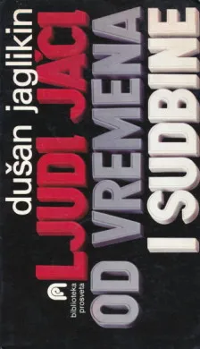 Ljudi jači od vremena i sudbine