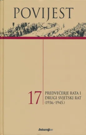 Povijest 17: Predvečerje rata i 2. svjetski rat
