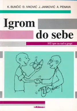 Igrom do sebe: 102 igre za rad u grupi