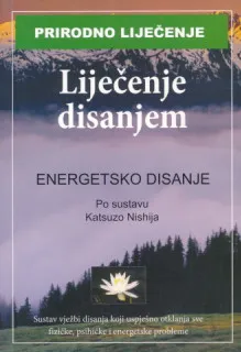 Liječenje disanjem: Energetsko disanje