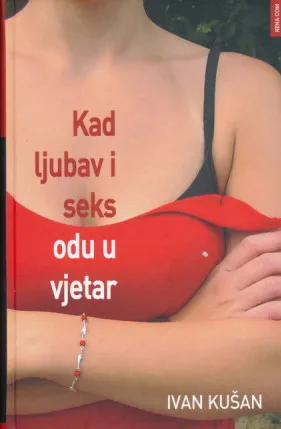 Kad ljubav i seks odu u vjetar