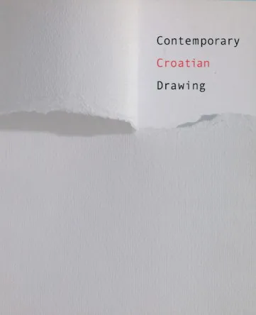 Contemporary Croatian Drawing