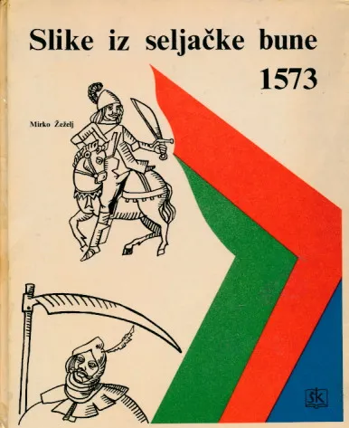 Slike iz seljačke bune 1573.