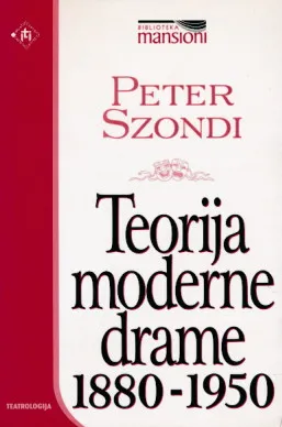 Teorija moderne drame 1880-1950
