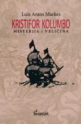 Kristifor Kolumbo: Misterija i veličina