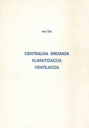 Centralna grijanja - klimatizacija - ventilacija