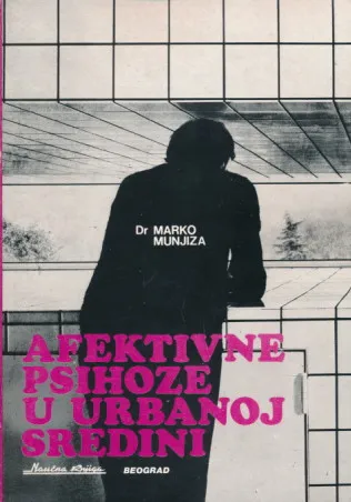 Afektivne psihoze u urbanoj sredini