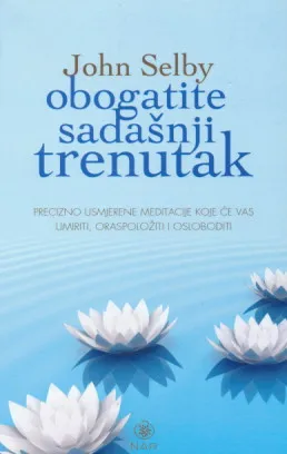Obogatite sadašnji trenutak