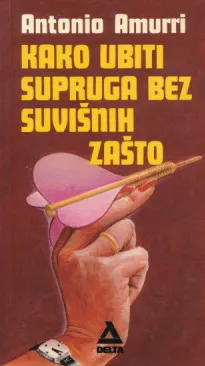 Kako ubiti supruga bez suvišnih zašto