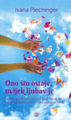 Ono što ostaje, uvijek ljubav je