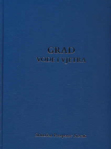Vruja - Grad od vode i vjetra