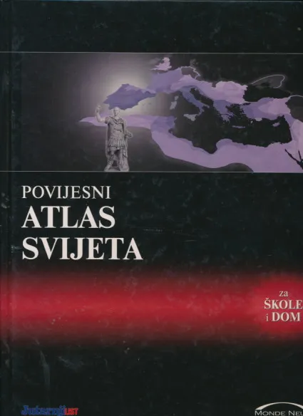 Povijesni atlas svijeta za škole i dom