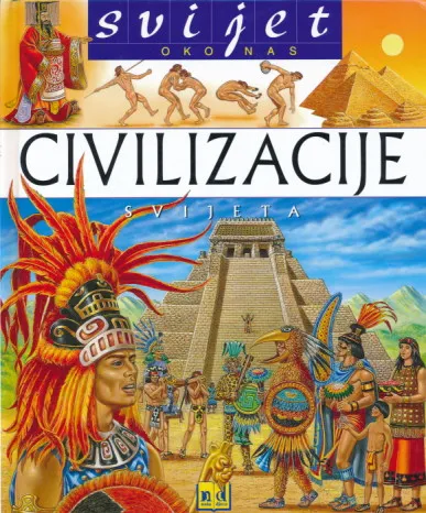 Svijet oko nas: Civilizacije svijeta