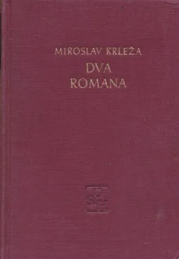 Dva romana (Povratak FIlipa Latinovicza ; Na rubu pameti)