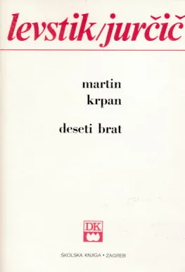 Martin Krpan, Deseti brat